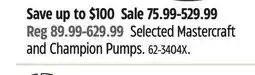 Canadian Tire Selected Mastercraft and Champion Pumps offer