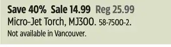 Canadian Tire Micro-Jet Torch, MJ300 offer