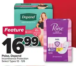 PharmaChoice Poise, Depend Incontinence Protection offer