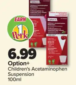 PharmaChoice Option+ Children's Acetaminophen Suspension offer