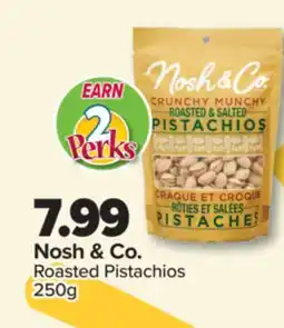 PharmaChoice Nosh & Co. Roasted Pistachios 250g offer