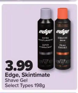 PharmaChoice Edge, Skintimate Shave Gel offer