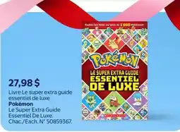 Walmart Pokémon Le Super Extra Guide Essentiel De Luxe offer