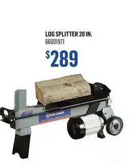Canac Log Splitter 20 in offer