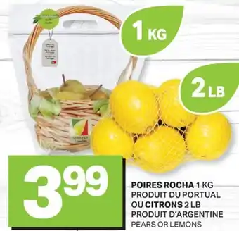 L'Intermarché POIRES ROCHA, 1 KG OU CITRONS, 2 LB | PEARS OR LEMONS offer