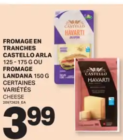L'Intermarché FROMAGE EN TRANCHES ARLA, 125 - 175 G OU FROMAGE LANDANA, 150 G | CHEESE offer