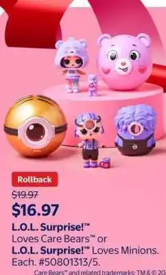 Walmart L.O.L. Surprise! Loves Care Bears or L.O.L. Surprise! Loves Minions offer