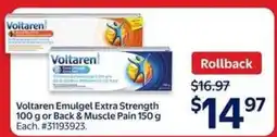 Walmart Voltaren Emulgel Extra Strength 100 g or Back & Muscle Pain 150 g offer
