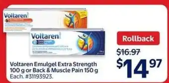 Walmart Voltaren Emulgel Extra Strength 100 g or Back & Muscle Pain 150 g offer