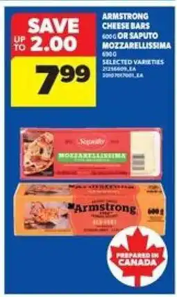 Real Canadian Superstore Armstrong Cheese Bars or Saputo Mozzarellissima offer