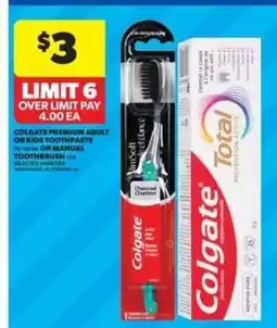 Real Canadian Superstore Colgate Premium Adult or Kids Toothpaste or Manual Toothbrush offer