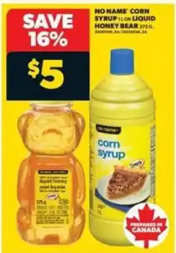 Real Canadian Superstore NO NAME Corn Syrup or Liquid Honey Bear offer