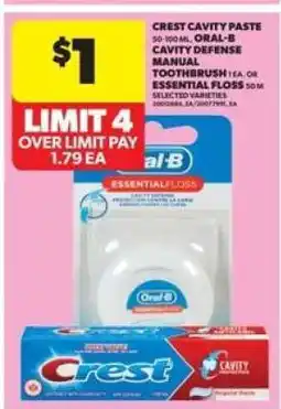 Real Canadian Superstore Crest Cavity Paste / Oral-B Essential Floss offer