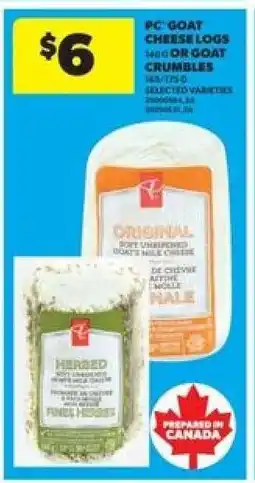 Real Canadian Superstore PC Goat Cheese Logs or Crumbles offer