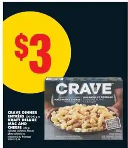 No Frills CRAVE DINNER ENTRÉES or KRAFT DELUXE MAC AND CHEESE offer