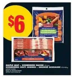 No Frills MAPLE LEAF or SCHNEIDERS BACON / SCHNEIDERS JUICY JUMBOS – SMOKED SAUSAGES offer