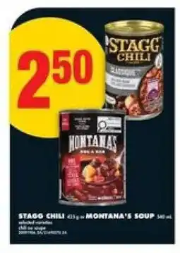 No Frills STAGG CHILI 425 g nebo MONTANA'S SOUP 540 ml offer