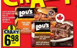 Food Basics LOU’S KITCHEN FULLY COOKED ENTRÉES offer