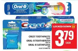 Food Basics Crest Toothpaste, Oral-B Toothbrush, or Oral-B Satinfloss offer