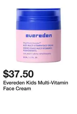 Sephora Evereden Kids Multi-Vitamin Face Cream offer