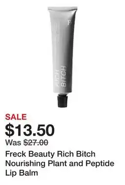 Sephora Freck Beauty Rich Bitch Nourishing Plant and Peptide Lip Balm offer