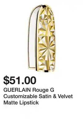 Sephora GUERLAIN Rouge G Customizable Satin & Velvet Matte Lipstick offer