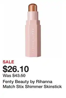 Sephora Fenty Beauty by Rihanna Match Stix Shimmer Skinstick offer