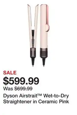 Sephora Dyson Airstrait Wet-to-Dry Straightener in Ceramic Pink offer