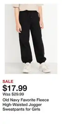 Old Navy Old Navy Favorite Fleece High-Waisted Jogger Sweatpants for Girls offer