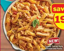 M & M Food Market Creamy Tuscan Style Chicken and Pasta offer