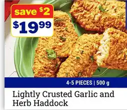 M & M Food Market Lightly Crusted Garlic and Herb Haddock offer