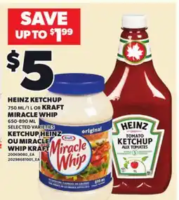 Independent City Market HEINZ KETCHUP 750 ML/1 L OR KRAFT MIRACLE WHIP 650-890 ML offer