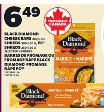 Independent City Market BLACK DIAMOND CHEESE BARS 400 G OR SHREDS 300-320 G, PC SHREDS 250-320 G offer