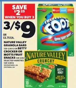 Independent City Market NATURE VALLEY GRANOLA BARS, 120-230 G BETTY CROCKER OR MOTTS FRUIT SNACK, 128-226 G offer