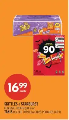Shoppers Drug Mart SKITTLES & STARBURST FUN SIZE TREATS (90's) or TAKIS ROLLED TORTILLA CHIPS POUCHES (40's) offer