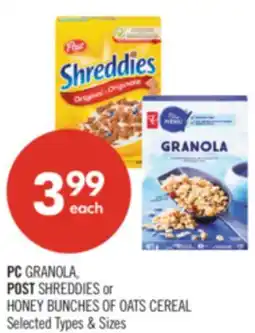 Shoppers Drug Mart PC GRANOLA, POST SHREDDIES or HONEY BUNCHES OF OATS CEREAL offer