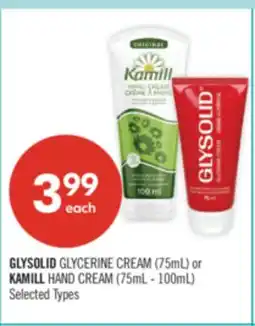Shoppers Drug Mart GLYSOLID GLYCERINE CREAM (75mL) or KAMILL HAND CREAM (75mL - 100mL) offer