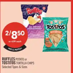 Shoppers Drug Mart RUFFLES POTATO or TOSTITOS TORTILLA CHIPS offer