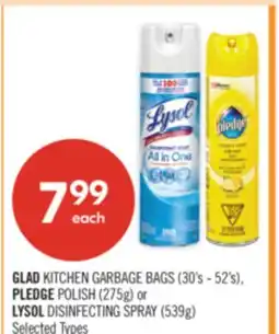 Shoppers Drug Mart GLAD KITCHEN GARBAGE BAGS (30's - 52's), PLEDGE POLISH (275g) or LYSOL DISINFECTING SPRAY (539g) offer