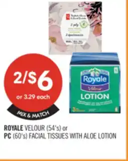 Shoppers Drug Mart ROYALE VELOUR (54's) or PC (60's) FACIAL TISSUES WITH ALOE LOTION offer