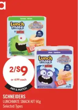 Shoppers Drug Mart SCHNEIDERS LUNCHMATE SNACK KIT offer