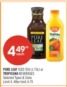 Shoppers Drug Mart PURE LEAF ICED TEA (1.75 L) or TROPICANA BEVERAGES offer