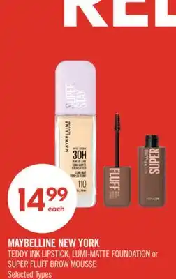 Shoppers Drug Mart MAYBELLINE NEW YORK TEDDY INK LIPSTICK, LUMI-MATTE FOUNDATION or SUPER FLUFF BROW MOUSSE offer