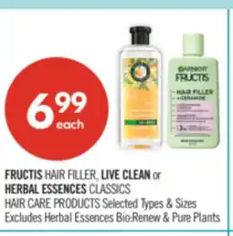 Shoppers Drug Mart FRUCTIS HAIR FILLER, LIVE CLEAN or HERBAL ESSENCES CLASSICS HAIR CARE PRODUCTS offer