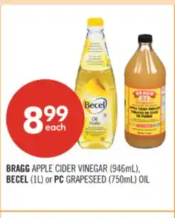 Shoppers Drug Mart BRAGG APPLE CIDER VINEGAR (946mL), BECEL (1L) or PC GRAPESEED (750mL) OIL offer