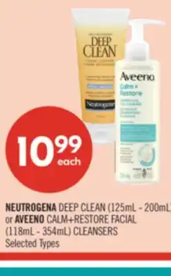 Shoppers Drug Mart NEUTROGENADEEP CLEAN (125mL - 200mL) or AVEENO CALM+RESTORE FACIAL (118mL - 354mL) CLEANSERS offer
