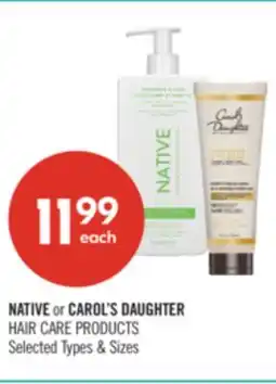 Shoppers Drug Mart NATIVE or CAROL'S DAUGHTER HAIR CARE PRODUCTS offer