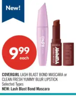 Shoppers Drug Mart COVERGIRL LASH BLAST BOND MASCARA or CLEAN FRESH YUMMY BLUR LIPSTICK offer