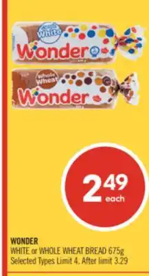 Shoppers Drug Mart WONDER WHITE or WHOLE WHEAT BREAD offer