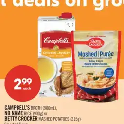 Shoppers Drug Mart CAMPBELL'S BROTH (900mL), NO NAME RICE (900g) or BETTY CROCKER MASHED POTATOES (215g) offer